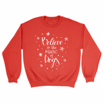 Believe in the Magic of Dogs Crewneck - RED