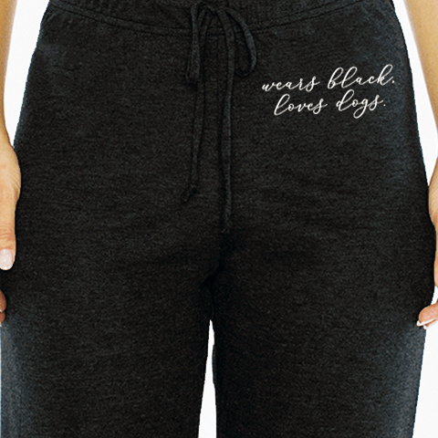 Wears Black, Loves Dogs - SWEATPANT